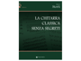 Volonte LA CHITARRA CLASSICA SENZA SEGRETI